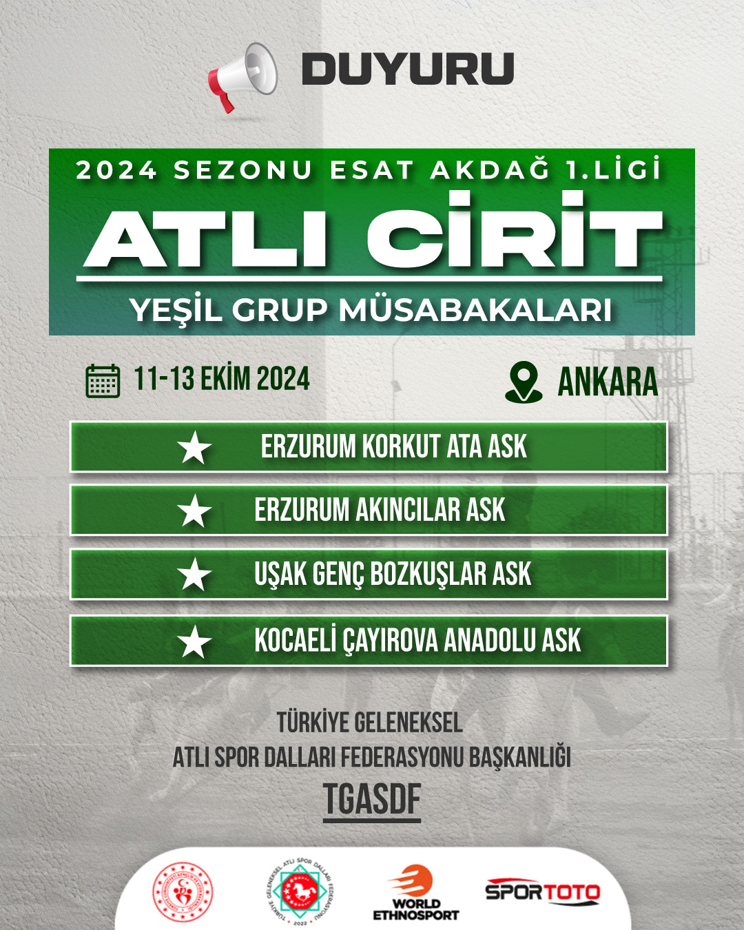 Atlı Cirit 2024 Sezonu Esat Akdağ 1. Ligi Yeşil Grup Müsabakaları | 11-13 Ekim 2024 – Ankara